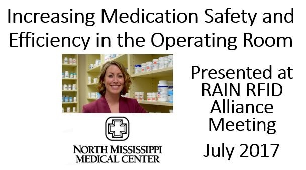 Medication Safety in the OR at NMMC with Intelliguard RFID Medication Safety in the OR at NMMC with Intelliguard RFID